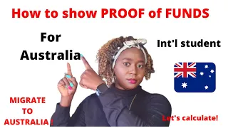 Calculate PROOF OF FUNDS | DIFFERENT WAYS TO SHOW FINANCIAL CAPACITY FOR INT'L STUDENTS IN AUSTRALIA