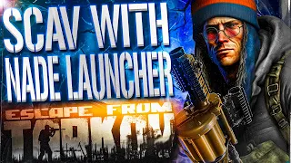 SCAV WITH GRENADE LAUNCHER!  - EFT WTF MOMENTS  #301 - Escape From Tarkov Highlights