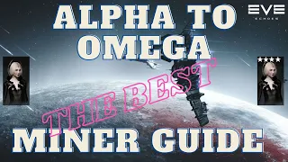 Alpha to Omega as a MINER - Eve Echoes -Guide to Plex