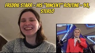 Freddie Starr- Vincent REACTION