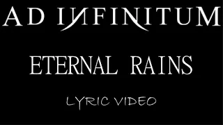 Ad Infinitum - Eternal Rains - 2023 - Lyric Video