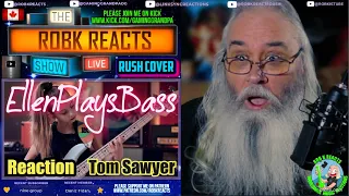 EllenPlaysBass Reaction - Mind-Blowing Bass Mastery! Rush - "Tom Sawyer" (Bass Cover)
