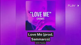 Love Me (prod. Sammarco)