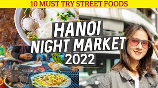 10 MUST Try Street Foods At Hanoi Vietnam Night Market For 2022