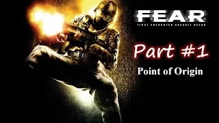 F.E.A.R. Gameplay Walkthrough Part 1 -- Point of Origin (HD) Xbox 360