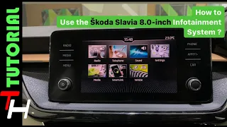 Skoda Slavia 2022 8.0-inch Infotainment System Features | in-depth TUTORIAL | TH