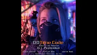 00Time Code Trailer // Director Ali Pourahmad