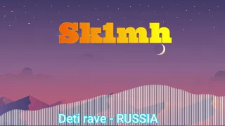 Deti Rave - RUSSIA (Right version) Gachi remix