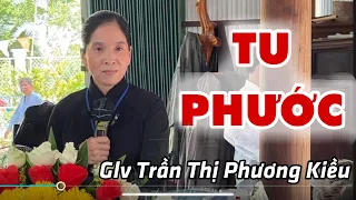 “TU PHƯỚC”. Glv Trần Thị Phương Kiều