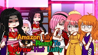 ||• Amazon lily react to Straw hat Luffy •|| Hirro ◑⁠ 