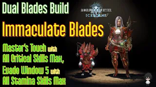 MHWI: Dual Blades Build - Immaculate Blades (endless invincible time with endless purple sharpness)
