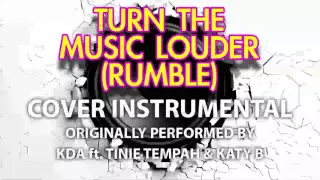 Turn The Music Louder (Rumble) (Cover Instrumental) [In the Style of KDA]