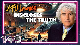 World’s Leading UFO Lawyer Demands Disclosure | Danny Sheehan Podcast