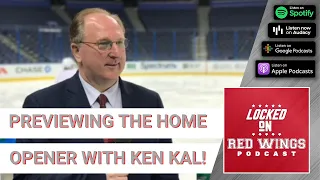 Previewing the Home Opener with Ken Kal, the Radio Voice of the Detroit Red Wings!