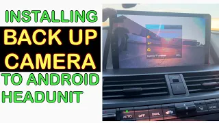 How to INSTALL back up CAMERA to ANDROID head unit on HONDA ACCORD 2008-2012