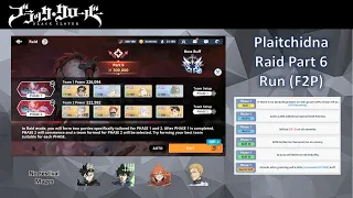 Plaitchidna Raid Season 8 Part 6 (Boss Buffs in Phase 1) No Festival Mages Run (F2P account)