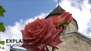 Explained: The Rose Revolution