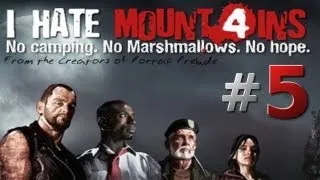 Left 4 Dead 2 - I Hate Mountains 2 [PART 5/6]