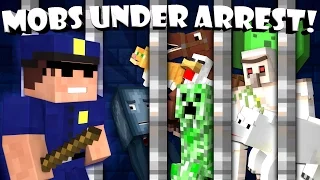 If Mobs Could Be Arrested - Minecraft