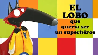 El lobo que quería ser un superhéroe 🐺 | Cuentos infantiles