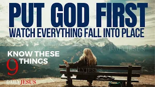 PUT GOD FIRST In Your Life, And Your Life Will Never Be the Same (Christian Motivation)