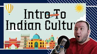 Learning about INDIA! - Introduction to Indian Cultural Heritage –Indian Culture and Tradition