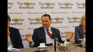 Monitor Breakfast with Polish Foreign Minister Radosław Sikorski