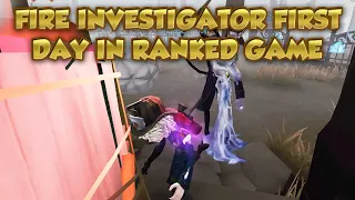 Fire Investigator First Day In Ranked Game | Identity V |第五人格 | |제5인격 | アイデンティティV |Fire investigator