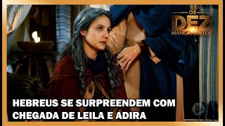 Hebreus se surpreendem com chegada de Leila e Adira no acampamento | OS DEZ MANDAMENTOS