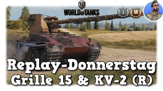 WoT - Grille 15 & KV-2 (R) - Einfach dicke Kellen - World of Tanks