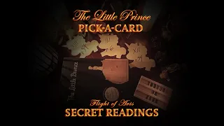 The Little Prince (Pick-A-Card Reading) Timeless