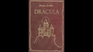 Dracula - Bram Stoker - Audiobook (English) Part 1 of 2