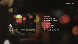 Indro Hardjodikoro - Always There | Full Album Stream