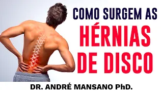 Como Surgem as Hérnias de Disco? – Dr. André Mansano Tratamento da Dor.