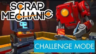 Scrap Mechanic Challenge Mode