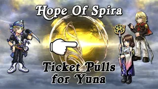[DFFOO] Hope Of Spira - Yuna Get Her LD!! - Banner Pulls, Episode #25