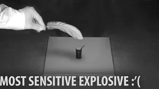 Top Sensitive Explosives Ever