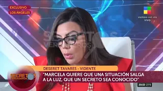 💬 Deseret Tavares, vidente: "Marcela Basteri está viva y su vida corre peligro"