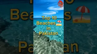 Top 10 Beaches In Pakistan  places to visit Pakistan