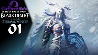 Let's Play Black Desert Online - Part 1 - Drakania & The Mountain Of Eternal Winter!