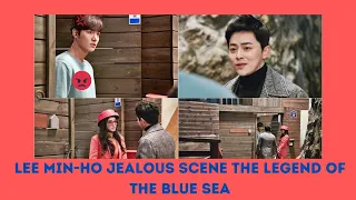 Lee Min-ho Jealous ( The Legend of The Blue Sea )