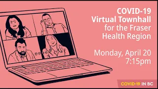 Fraser Health Authority - Virtual Townhall