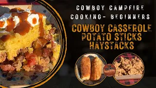 Cowboy Campfire Cooking for Beginners: Cowboy Casserole, Haystacks and Potato Sticks (#1213)