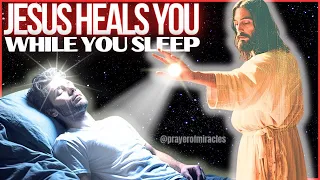 JESUS CHRIST HEALS YOU IN YOUR SLEEP - LISTEN TO THIS PRAYER EVERY NIGHT✨🕊