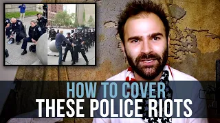 How To Cover These Police Riots - SOME MORE NEWS