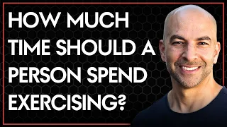 How much time should a person spend exercising?