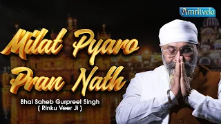 MILAT PYARO PRAN NATH AMRITVELA LIVE KIRTAN DARBAR - 11th APRIL, 2022