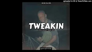 Tweakin_-_(Kvnde Mvhn_x_Razy NKV Remix)_2022 Moombah Stylah 🇵🇬