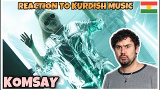 Reaction to KURDISH MUSIC: Komsay _ Em Katet Bash