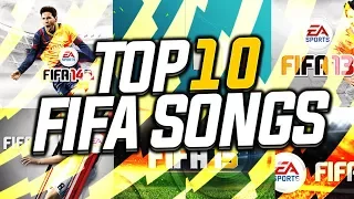 TOP 10 FIFA SONGS OF ALL TIME